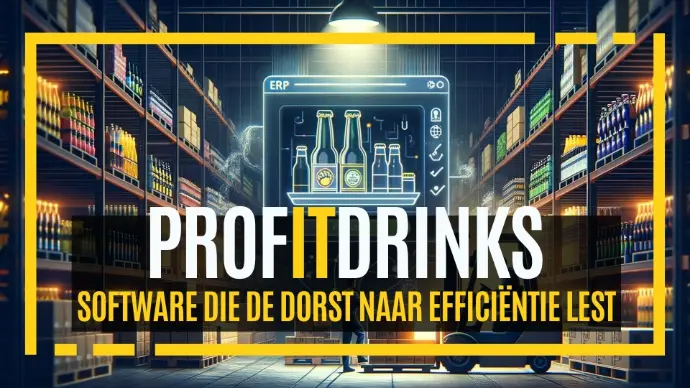 ProfitDrinks Software die de dorst naar efficiëntie lest